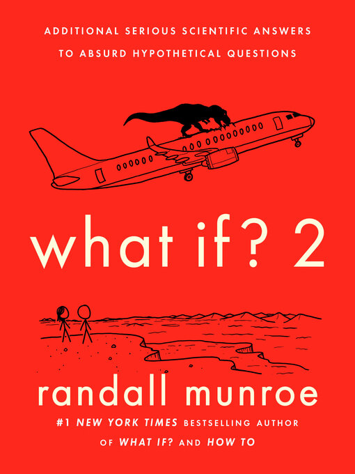 Title details for What If? 2 by Randall Munroe - Wait list